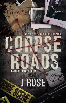Corpse Roads - J Rose - cover