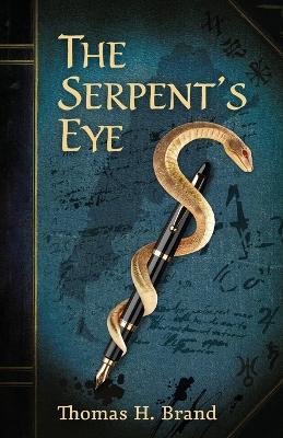 The Serpent's Eye - Thomas H Brand - cover