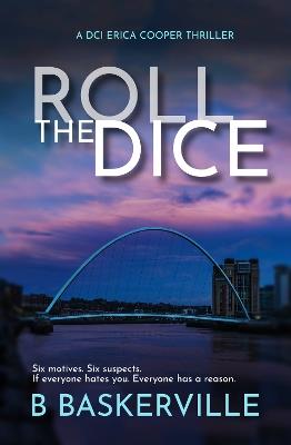 Roll The Dice - B Baskerville - cover