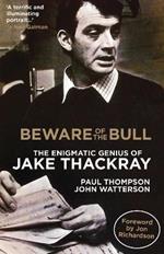 Beware of the Bull: The Enigmatic Genius of Jake Thackray