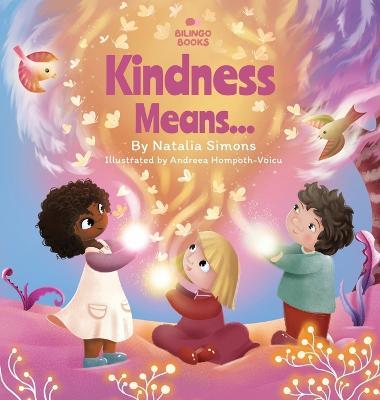 Kindness Means... - Natalia Simons - cover