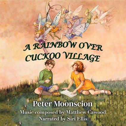Rainbow Over Cuckoo Village, A