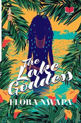The Lake Goddess - Flora Nwapa - cover