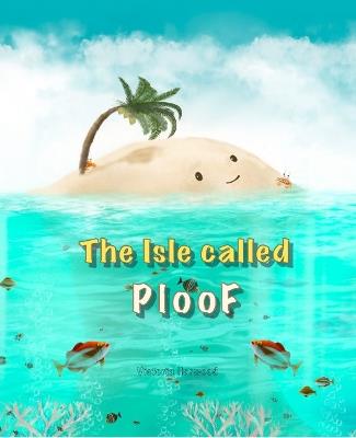 The Isle called Ploof - Viktoriia Harwood - cover