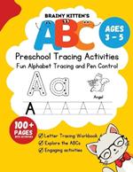 Brainy Kitten's ABC Preschool Trace Book Ages 3-5: Letter Tracing Workbook