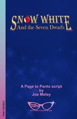 Snow White and the Seven Dwarfs: A Page to Panto Script