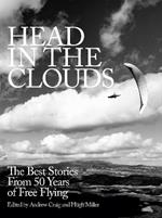 Head in the Clouds: The best stories from 50 years of free flying