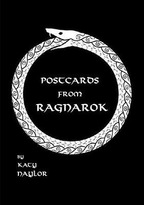 Postcards from Ragnarok - Katy Naylor - cover