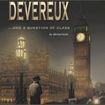 Devereux ...and a question of class