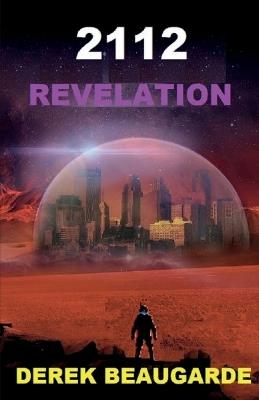 2112: Revelation - Derek Beaugarde - cover