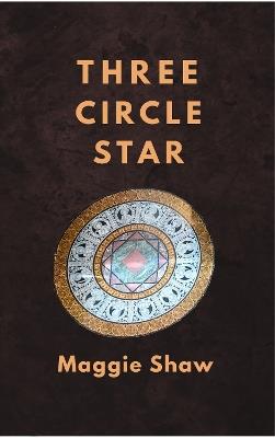 Three Circle Star - Maggie Shaw - cover