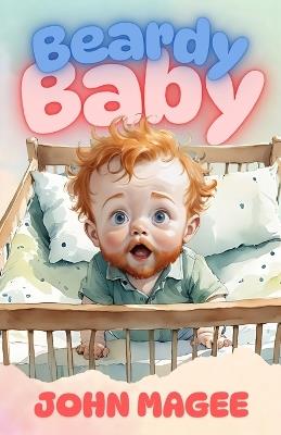 Beardy Baby - John Magee - cover