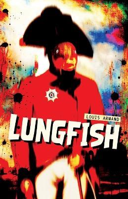 Lungfish - Louis Armand - cover