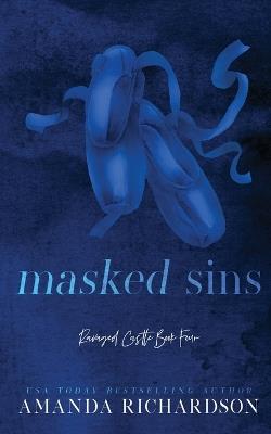 Masked Sins: A Hidden Identity Romance - Amanda Richardson - cover