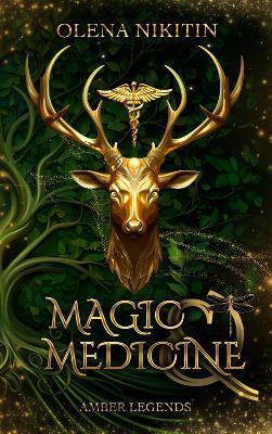 Magic and Medicine - Olena Nikitin - cover