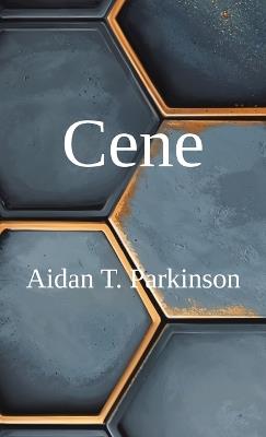 Cene - Aidan T Parkinson - cover