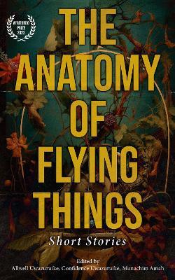 The Anatomy of Flying Things - cover