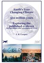 Earth's Ever Changing Climate - 500 million years - Exploring the published evidence: Temperature and atmospheric CO2