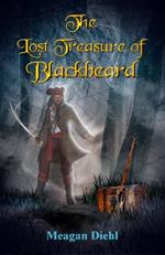 The Lost Treasure of Blackbeard
