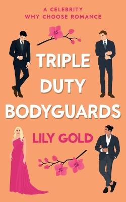 Triple Duty Bodyguards - Lily Gold - cover
