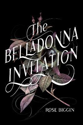 The Belladonna Invitation - Rose Biggin - cover
