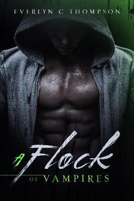 A Flock of Vampires - Everlyn C Thompson - cover