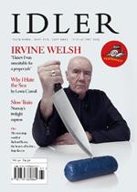 The Idler 91: Irvine Welsh
