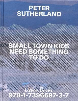 Small Town Kids Need Something To Do - cover