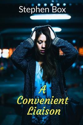 A Convenient Liaison - Stephen Box - cover