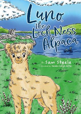 Luno the Loch Ness Alpaca - Sam Steele - cover