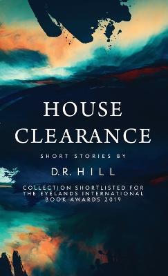 House Clearance - D R Hill - cover
