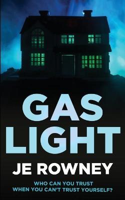 Gaslight - J E Rowney - cover
