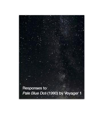 Responses to Pale Blue Dot (1990) by Voyager 1 - cover