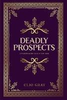Deadly Prospects - Clio Gray - cover