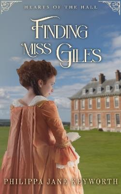 Finding Miss Giles - Philippa Jane Keyworth - cover