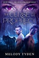 The Curse and the Prophecy - Melody Tyden - cover