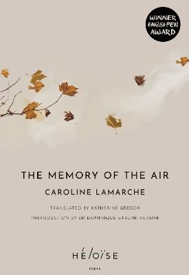The Memory of the Air - Caroline Lamarche - cover