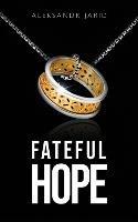 Fateful Hope - Aleksandr Jarid - cover