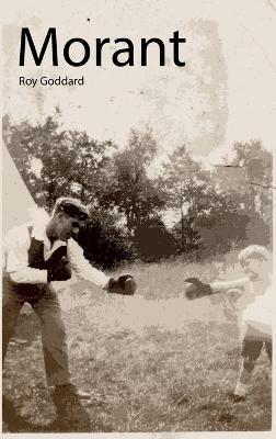 Morant - Roy Goddard - cover