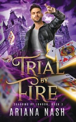 Trial by Fire - Ariana Nash - cover