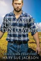 Eine Familie fur den Cowboy