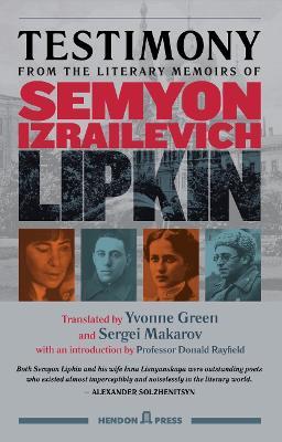 Testimony: from the Literary Memoirs of Semyon Izrailevich Lipkin - cover