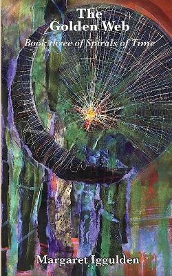 The Golden Web - Margaret Iggulden - cover