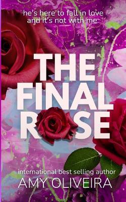 The Final Rose - Amy Oliveira - cover