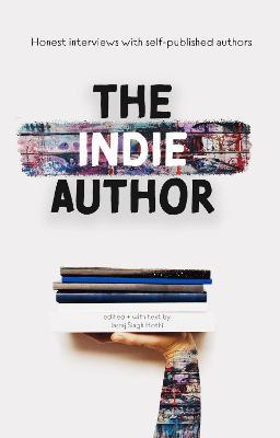 The Indie Author - Jasraj Hothi - cover