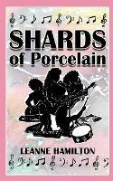 Shards Of Porcelain