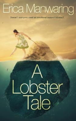 A Lobster Tale - Erica Manwaring - cover