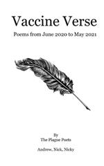 Vaccine Verse: Poems from June 2020 to May 2021