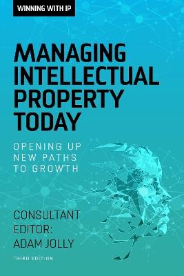 Winning with IP: Managing intellectual property today - cover