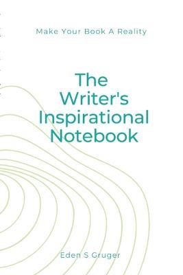 The Writer's Inspirational Notebook - E Gruger - cover